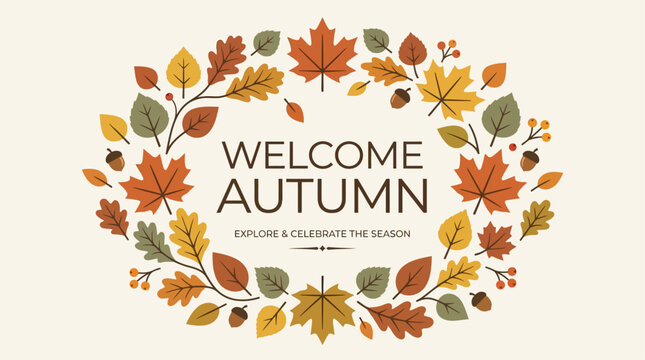 A decorative flat design illustration featuring the phrase "Welcome Autumn" elegantly adorned with stylized fall foliage, perfect for seasonal greetings.