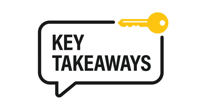 A bright yellow key icon attached to a black speech bubble with bold text takeaways