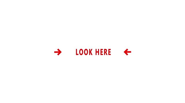 Red Look Here Text Animation with Clean Minimal Layout and Directional Arrows on White Background 4k visuals