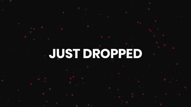 Just Dropped Neon Text Reveal Animation 4K New Arrival Announcement for Digital Content Promotion and Marketing Campaigns