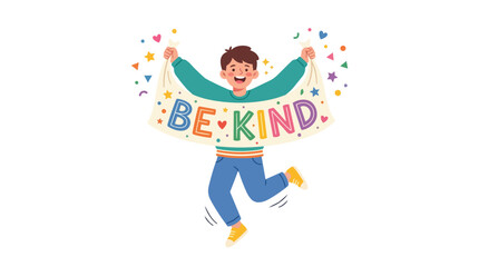 Fototapeta premium Cheerful Little Kid Jumping and Holding a Be Kind Message Sign with Colorful Confetti Elements on White Background
