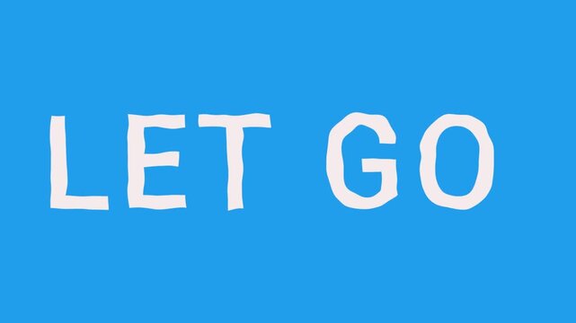 Animation of the text "LET GO" on a blue background.