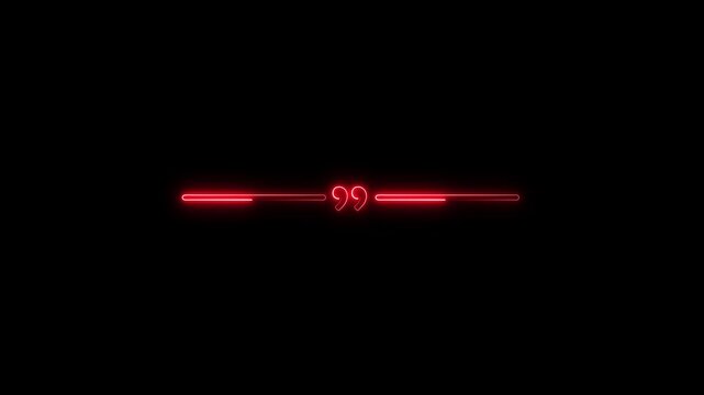 Red neon glowing quote mark with horizontal lines animation on black background, quotation symbol