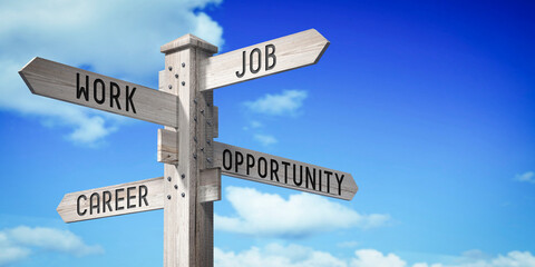 Fototapeta premium Job, Work, Opportunity, Career - wooden signpost with four arrows - 3D rendering