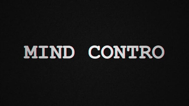 Retro Glitch Mind Control Text Animation on Noisy Black Screen - VHS Analog Style Motion Graphic