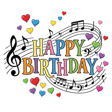 Vibrant Happy Birthday Typographic Illustration with Music Notes and Hearts