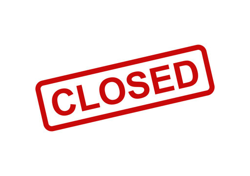 Red closed stamp sign with a rectangular border frame showing a bold text message for business and store retail signs isolated on transparent background