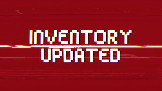 Inventory Updated notification with retro glitch and VHS distortion effects. Ideal for inventory management, technology, retail, system alerts, and digital interfaces.