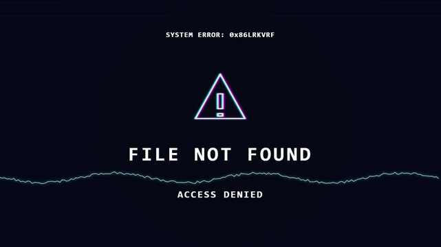 Computer error message file not found with glitch effect, digital alert warning, system failure, data loss, cyber threat alert