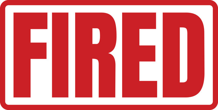 A bold red rubber stamp graphic displaying the word fired for official business document verification usage