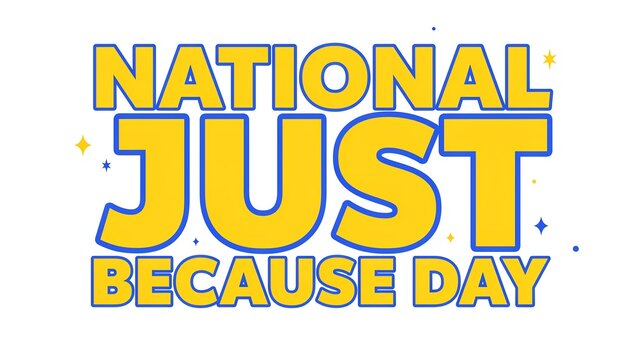 National just because day typography celebration with national celebration typography occasion kindness