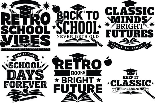 Retro school vibes vintage classroom classic minds bright futures school days emblems.