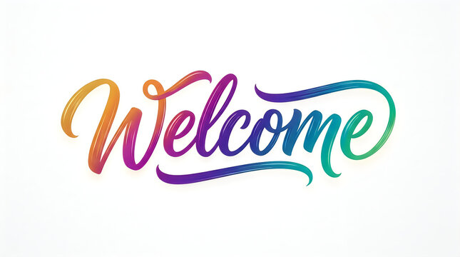Welcome script with rainbow gradient on white background artistic lettering conveying warmth and invitation