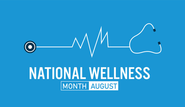 National Wellness month in August . background, banner, card, poster, template
