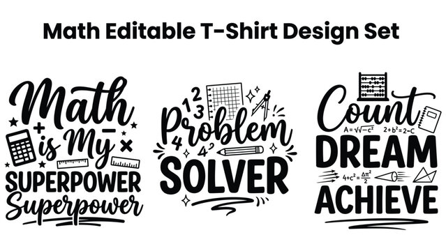 Math editable t shirt design set with problem solver and superpower text