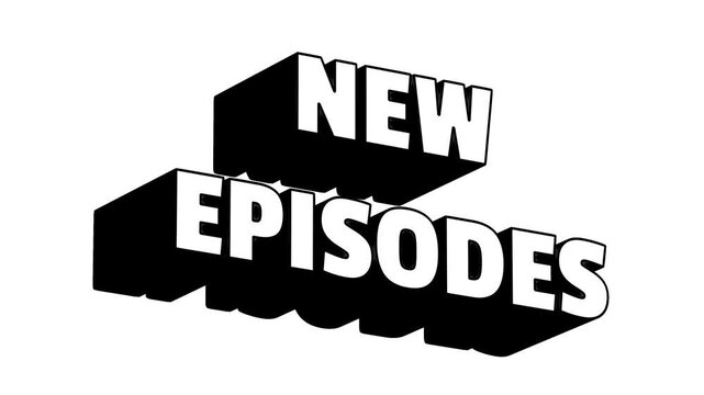New episodes 3d text animation with bold lettering and thick black shadows for media creative presentation videos