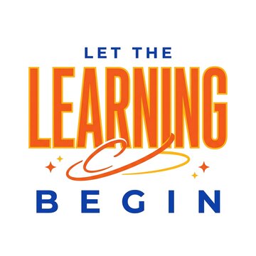 Inspirational typography quote let the learning begin for education and growth and, back to school, back to school 2026, back to school typography, back to school text effect	