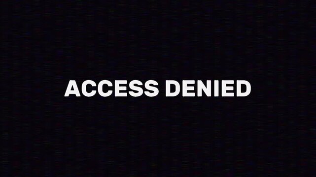 Access Denied Screen Animation with Analog TV Static Noise, Digital Security Error Display and Retro VHS Signal Interference