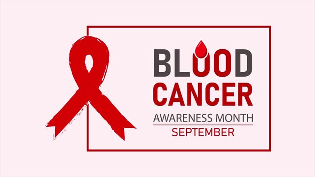 September Blood Cancer Awareness Campaign Animation