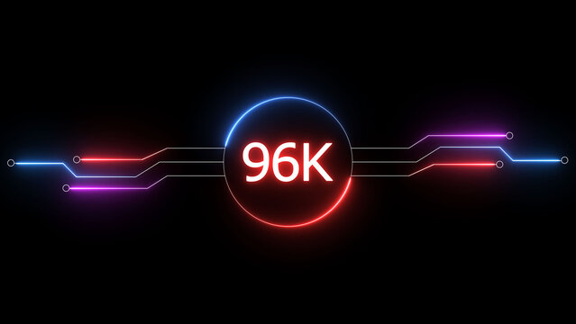 Neon social media followers or subscribers. Neon 96K celebration text illustration background. on a black background. and creating a stunning 4k illustration.