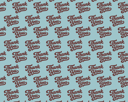 Retro repeat pattern design with the hand lettered phrase Thank you in vector, custom type design wallpaper