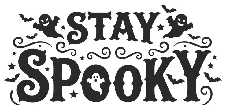 Stay spooky halloween text with ghosts and bats