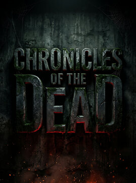 Cinematic chronicles of the dead title design on weathered stone wall background