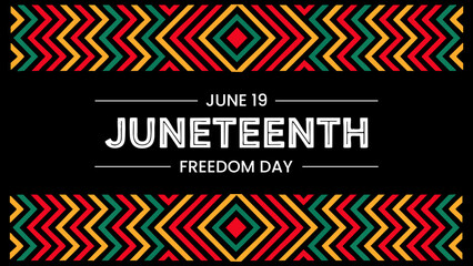 Juneteenth Freedom Day Banner - June 19 Typography with Colorful African Geometric Borders on Black Background © дима селиванов