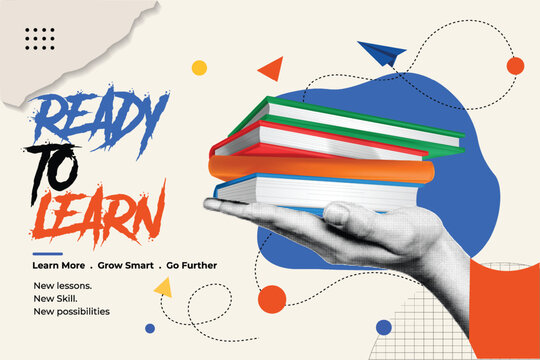 Halftone Pop Art Collage with Hand Holding Stack of Books. Ready to Learn, Learn More, Grow Smart, and Go Further Education Concept. Retro Vintage Style Banner