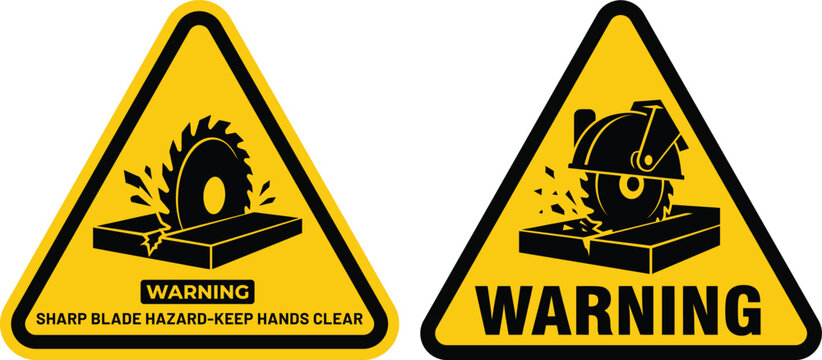 Sharp blade hazard warning signs for circular saw machine safety and hand protection