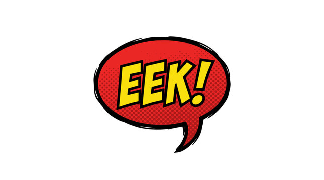 Small red Eek comic speech bubble.