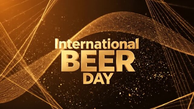 International Beer Day concept video animation with premium minimal typography background