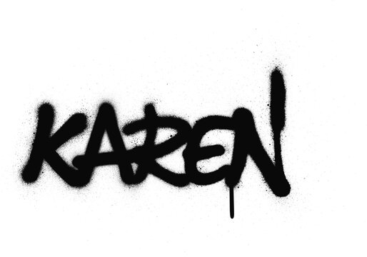 graffiti Karen name sprayed in black over white
