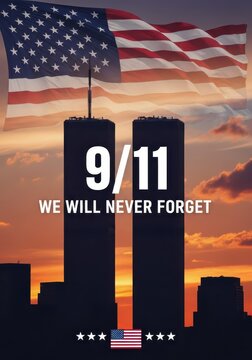 9/11 Memorial Poster with Twin Towers Silhouette and American Flag Background - We Will Never Forget