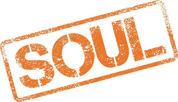 A textured orange rubber stamp impression boldly displays the profound words SOUL on a clean surface