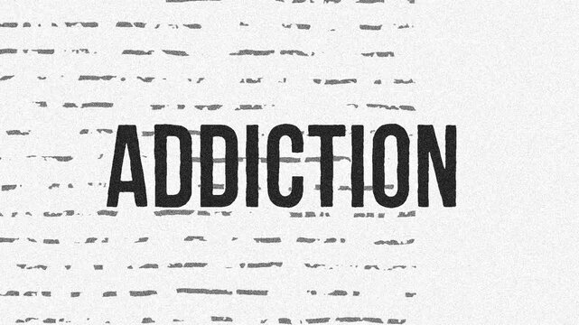 Addiction text animation showcasing a distressed font on top of a flickering white background.