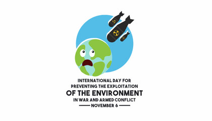 Fototapeta premium International day for preventing the exploitation of the environment in war and armed conflict