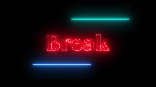time for a break to relax animated letters text neon looping neon animated text