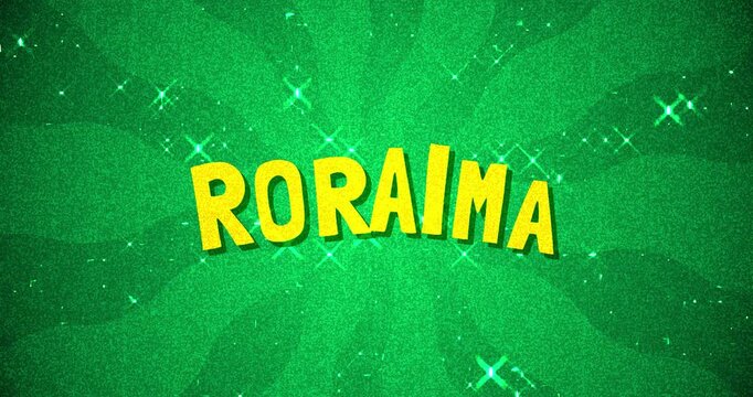 Roraima text - Brazil Colors glitter background