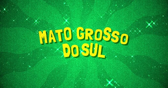 Mato Grosso do Sul text - Brazil Colors glitter background