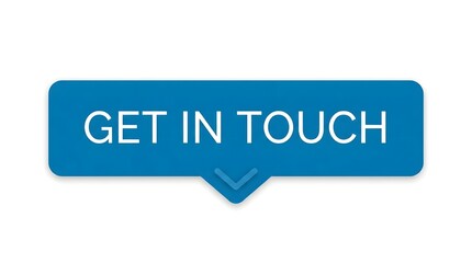 Fototapeta premium Get in touch blue button icon with white text for website contact interface communication and online customer service support systems