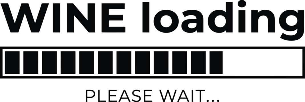 Wine loading bar with please wait message