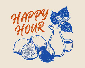 Happy Hour vintage illustration, lemons citrus fruit, carafe pitcher, mint leaves, retro bar art, drink poster design, summer beverage © srina
