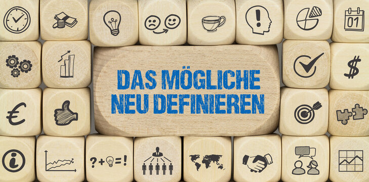 Das Mögliche neu definieren	