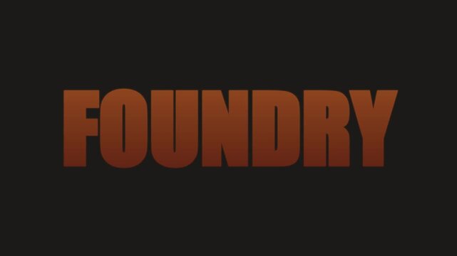 Foundry text animation with dynamic color transition and fade effect 4k typography industrial