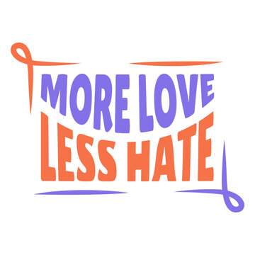 More love less hate sticker