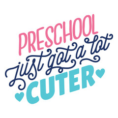 Fototapeta premium Preschool got cuter lettering design