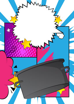 Cartoon Kitchen Pot with blank speech bubble, comic book Food background. Retro vector comics pop art design.