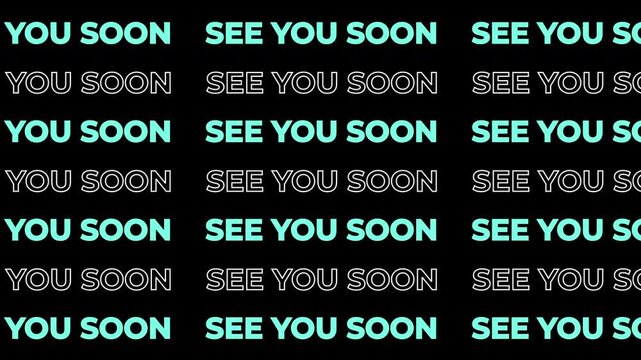 See You Soon Animated Kinetic Typography Text Animation On Black Background 4K Video