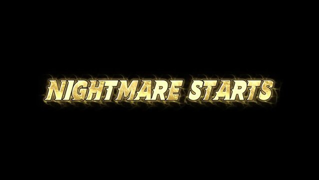 NIGHTMARE STARTS Text glow Animation on black background landscape 4k video